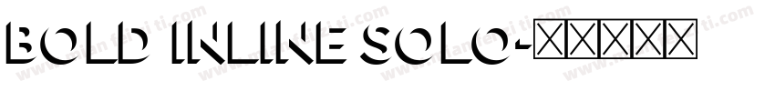 Bold Inline Solo字体转换